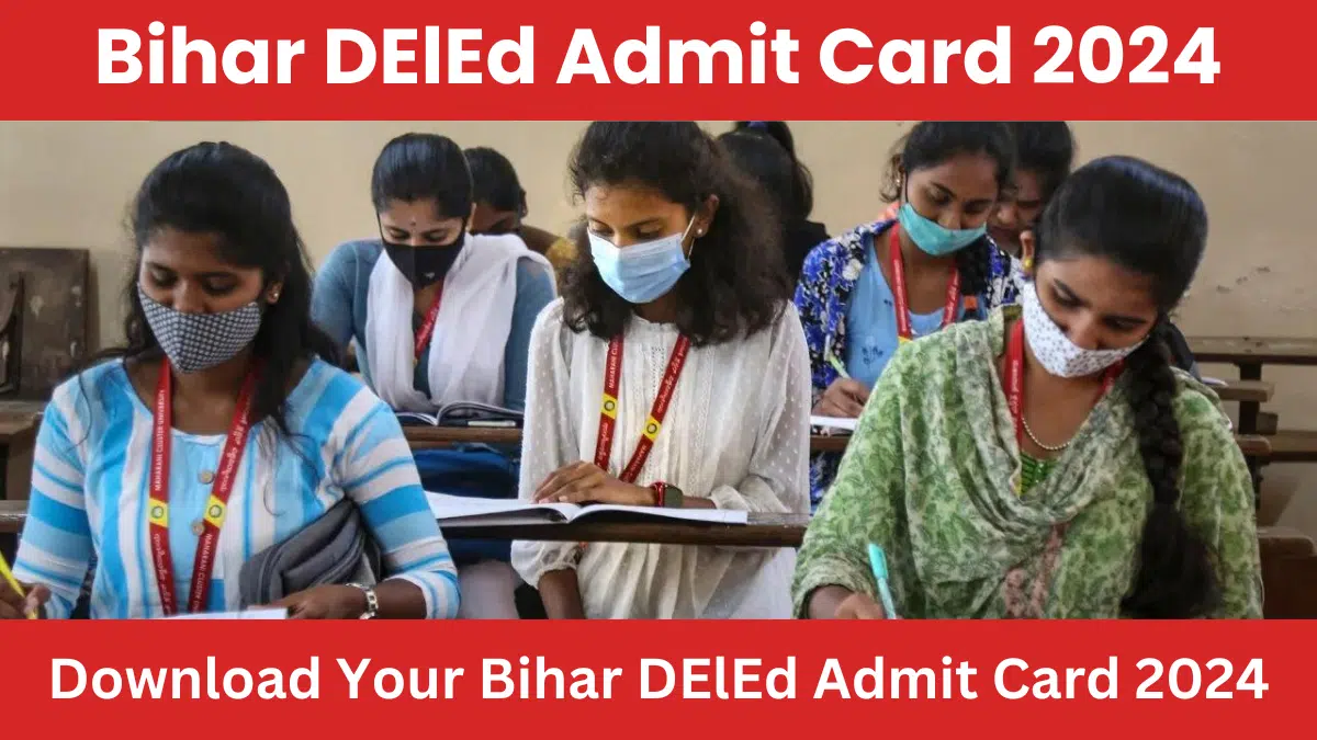 Bihar DElEd Admit Card 2024